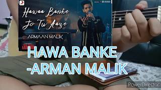 Hawa Banke Arman Malik Only On Acoustic Gaurang