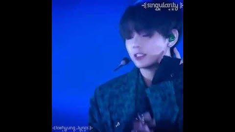 Taehyung (BTS V) - Singularity 💜Aesthetic lyrics for status LIVE (ROM/ENG SUB)