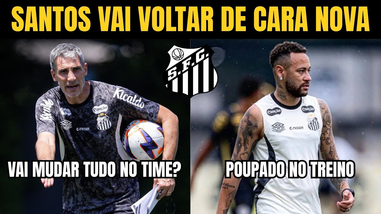 SANTOS TESTA MUDANÇA TÁTICA PARA O JOGO CONTRA O MIRASSOL! NEYMAR POUPADO