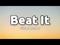 Michael jackson  beat it lyrics