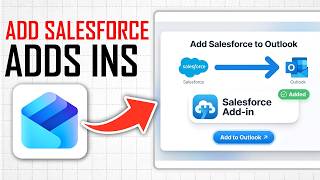 How to Add Salesforce Add Ins in Outlook (Full Guide)