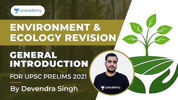 Environment & Ecology Revision | Introduction | UPSC Prelims 2021 | By Devendra Singh | L1