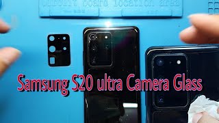 Samsung S20 ultra Camera Glass Replacement