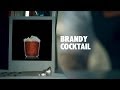 BRANDY COCKTAIL DRINK RECIPE - HOW TO MIX