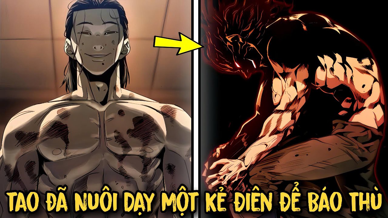 FULL BỘ END TRUYỆN | Mất Con, Mất Vợ, Tuyệt Vọng Đến Mức Nuôi Dạy Một Kẻ Điên Để Báo Thù | Review