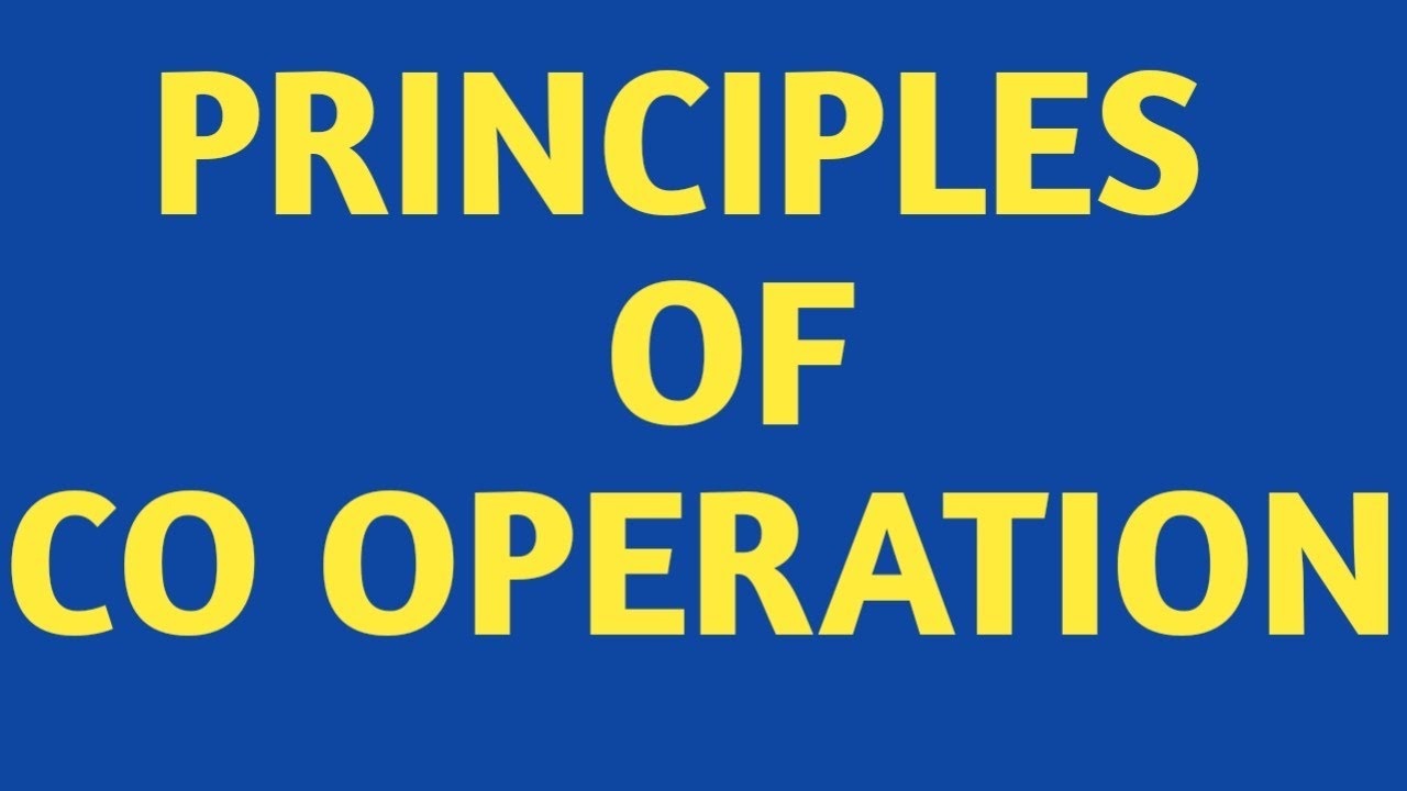 #PRINCIPLES OF CO OPERATION - YouTube