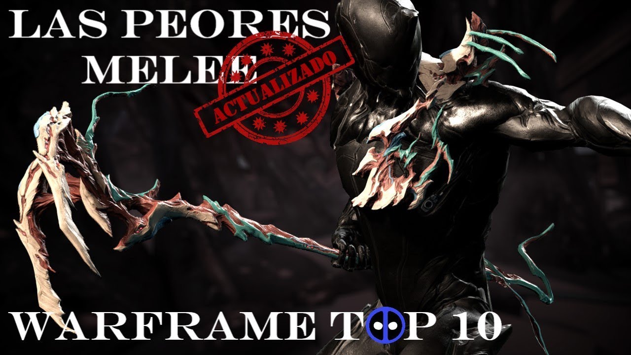warframe-top-10-las-peores-armas-melee-actualizado-youtube