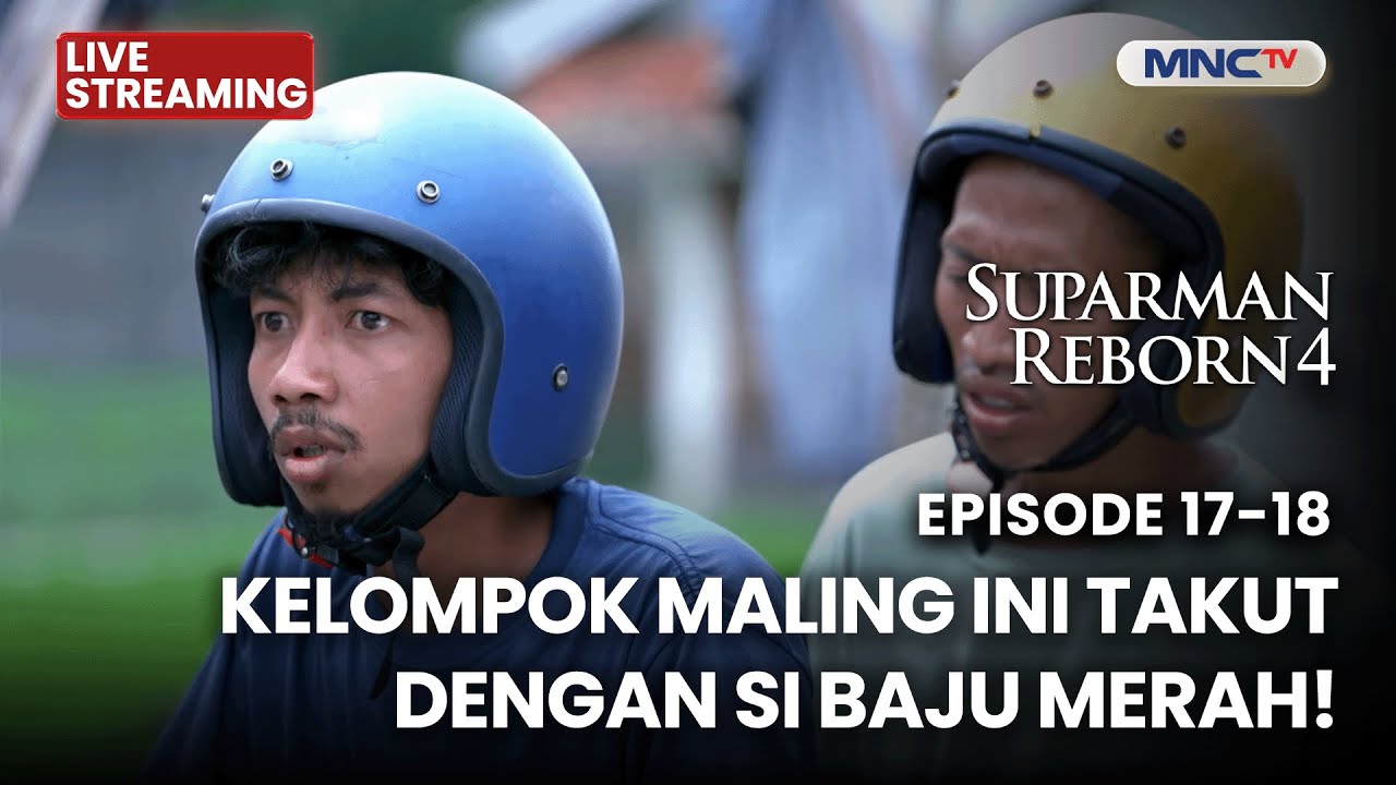 🔴 KELOMPOK MALING INI TAKUT DENGAN SI BAJU MERAH! | LIVE SUPARMAN REBORN 4 | 11 DESEMBER 2025