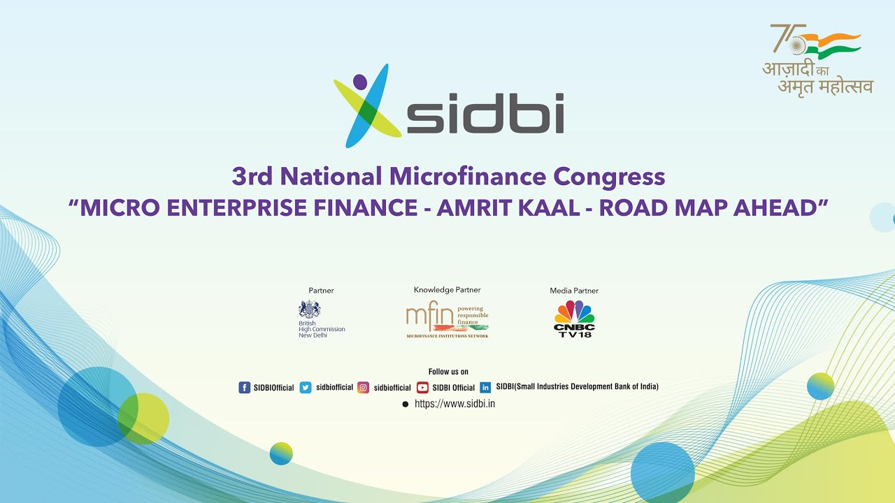 SIDBI - 3rd National Microfinance CongressMICRO ENTERPRISE FINANCE – AMRIT KAAL - ROAD MAP AHEAD
