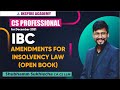 Insolvency Law (Open Book) Amendments for December 2021 ||  by Shubhamm Sir