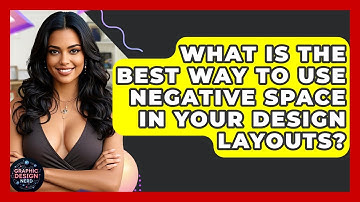 What Is The Best Way To Use Negative Space In Your Design Layouts? - Graphic Design Nerd