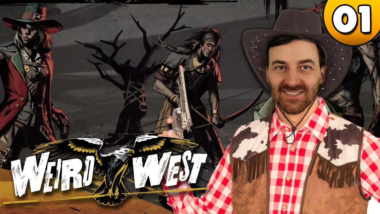 Weird West 👑 Fantasy Western der anderen Art ⭐ Let's Play 👑 