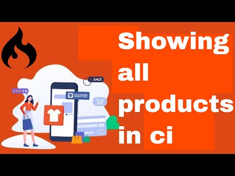 Showing all eCommerce products in Codeigniter | eCommerce Codeigniter Codeigniter Tutorials
