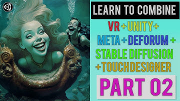 Create Stable Diffusion Images and Deforum Animations in VR with Unity and TouchDesigner - Part 2