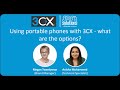Using portable phones with 3CX - what are the options?