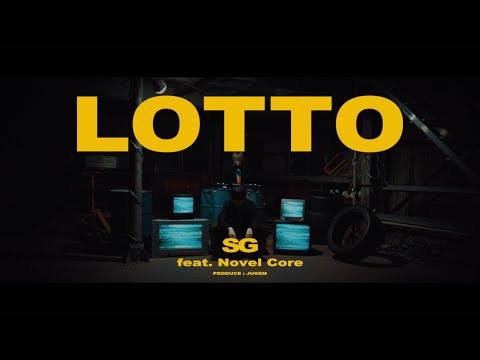Lotto feat. Novel Core (Prod. JUGEM) - SG (Official Music Video)