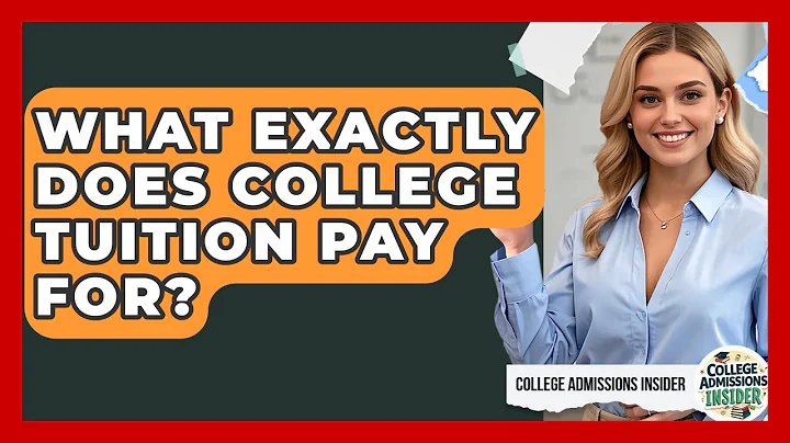 What Exactly Does College Tuition Pay For? - College Admissions Insider