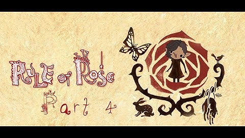 Rule of Rose: Part 4 [PS2 Hardware] [First Playthrough]