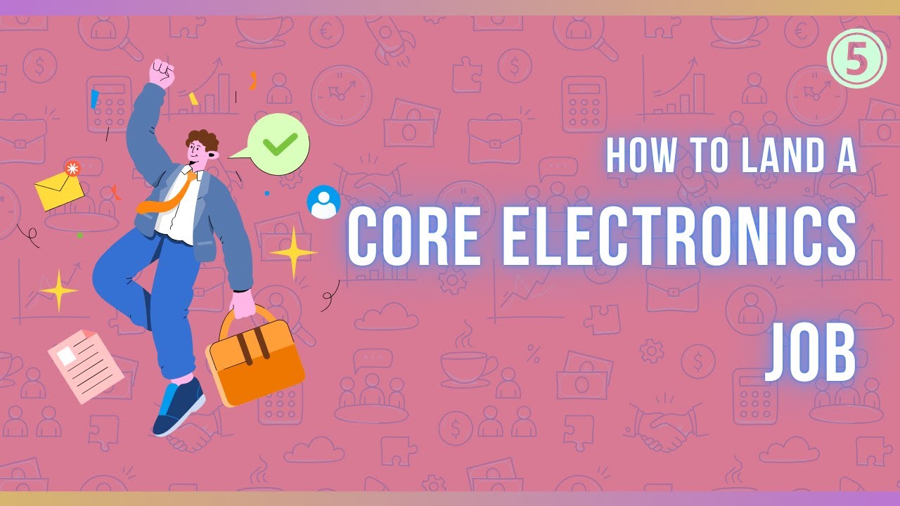 Preparing for a Core Electronics Job during College - Part 5 - YouTube