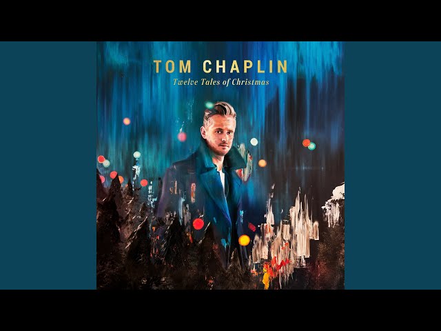 Tom Chaplin - Another Lonely Christmas