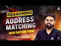 SSC Exam 2026 Reasoning | Address Matching New Pattern🔥| SSC Exam Reasoning 2026 By Sahil Sir