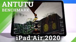 AnTuTu Benchmark on iPad Air 2020 – Performance Checkup