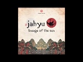 JahYu - Lineage Of The Sun (Full Album) Dub / Electronic / Meditation / Reggae / Concentration