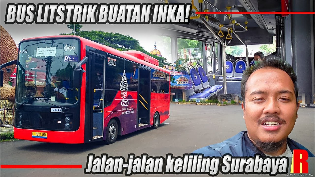 Jalan-Jalan Keliling Surabaya Nyobain Bus Listrik Baru Buatan PT. INKA