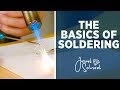 The Basics of Soldering | Jewelry 101