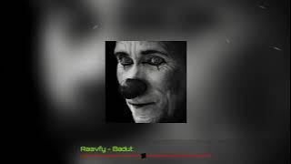 Badut - Raavfy (Slowed And Reverb)