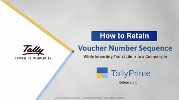 How to Retain Voucher Number Sequence While Importing Vouchers to a Company in TallyPrime Release 3