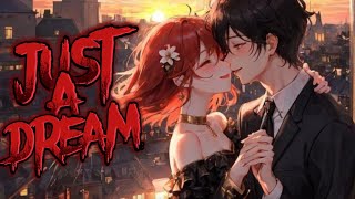 nightcore - Just a Dream 《 lyrics 》