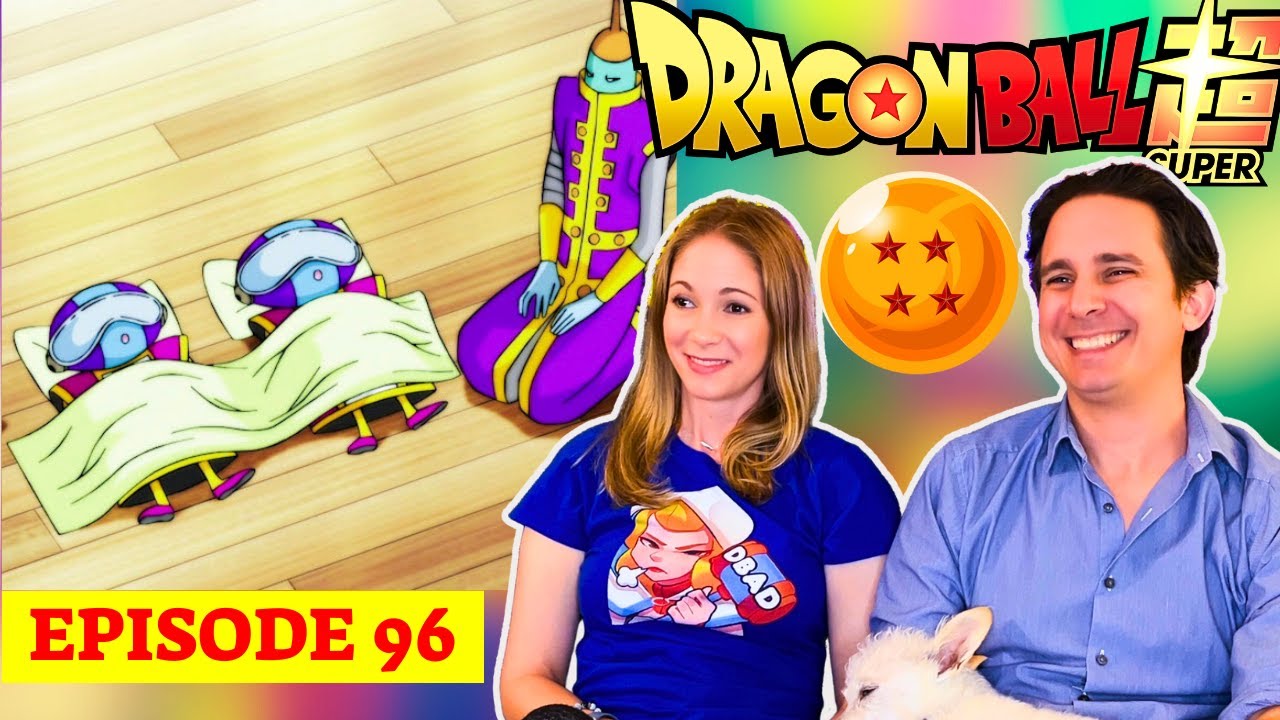 Dragon Ball Super Episode 96 Reaction