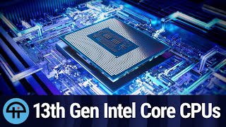 Intel's 13th Gen Core Processors Launch