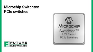 Microchip Switchtec PCIe Switches