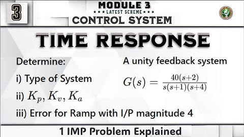 3 Time Response 2 Problems Explained Module 3 4th Sem Control System ECE 2022 Scheme VTU BEC403
