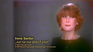 Video thumbnail of "Irena Santor – Już nie ma dzikich plaż [A]♬"