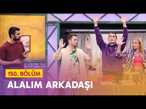 Alalım Arkadaşı (150. Bölüm) - Çok Güzel Hareketler 2