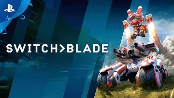 Switchblade – Gameplay Trailer | PS4