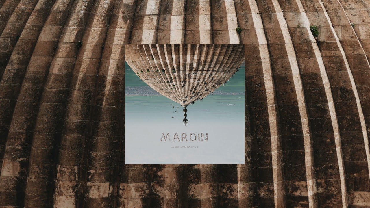 Watch Sonntagsfahrer - Mardin (Original Mix) on YouTube Watch Sonntagsfahrer - Mardin (Original Mix) on YouTube