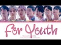 Gambar cover BTS For Youth Lyrics 방탄소년단 For Youth 가사 Color Coded Lyrics