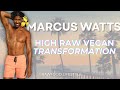 Fitness Model Goes Vegan and TRANSFORMS His Life: Marcus Watts RFLP#4 @Superfoodvibes