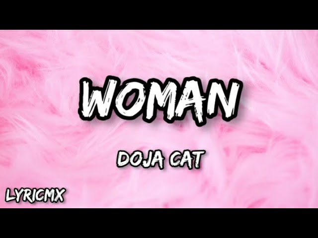 Doja Cat - WOMAN ( LYRICS ) class=