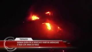 Iglesia en Chile es quemada por grupo terrorista