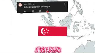 Countries Making Empires (🇸🇬Singapore🇸🇬) - #Empire #singapore