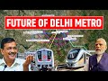           how delhi metro became indias largest metro delhi