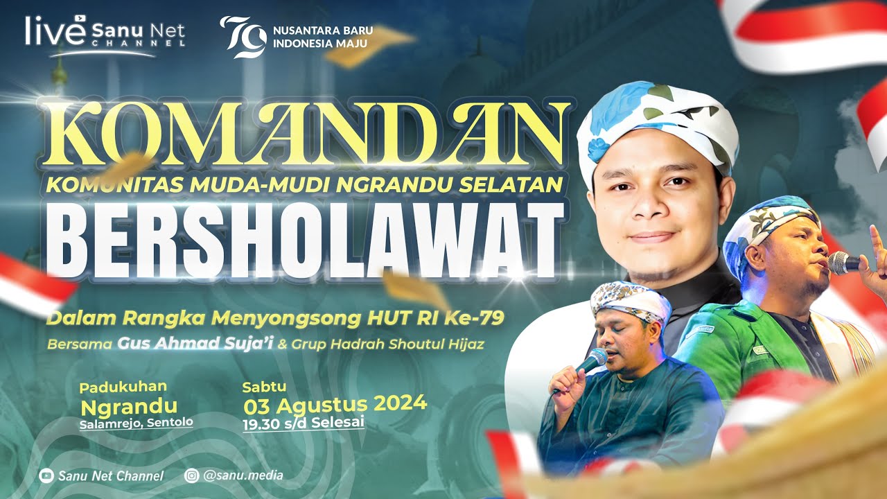 🔴 [LIVE] KOMANDAN BERSHOLAWAT | GUS SUJA'I & Drs. H. MUHAJIR | NGRANDU SALAMREJO, 3 AGUSTUS 2024