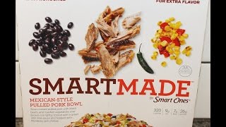 SmartMade by Smart Ones: Mexican-Style Pulled Pork Bowl Review