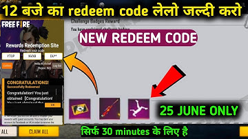 TODAY NEW REDEEM CODE FREE FIRE 25 JUNE | RAMPAGE PARTY EVENT REDEEM CODE FF | CLAIM FREE REWARD FF