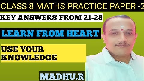 CLASS 8 MATHS PRACTICE PAPER 2 KEY ANSWERS FROM 21 TO 28